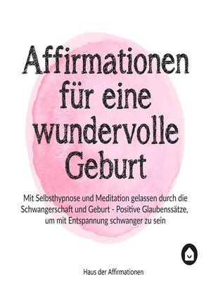 cover image of Affirmationen für eine wundervolle Geburt